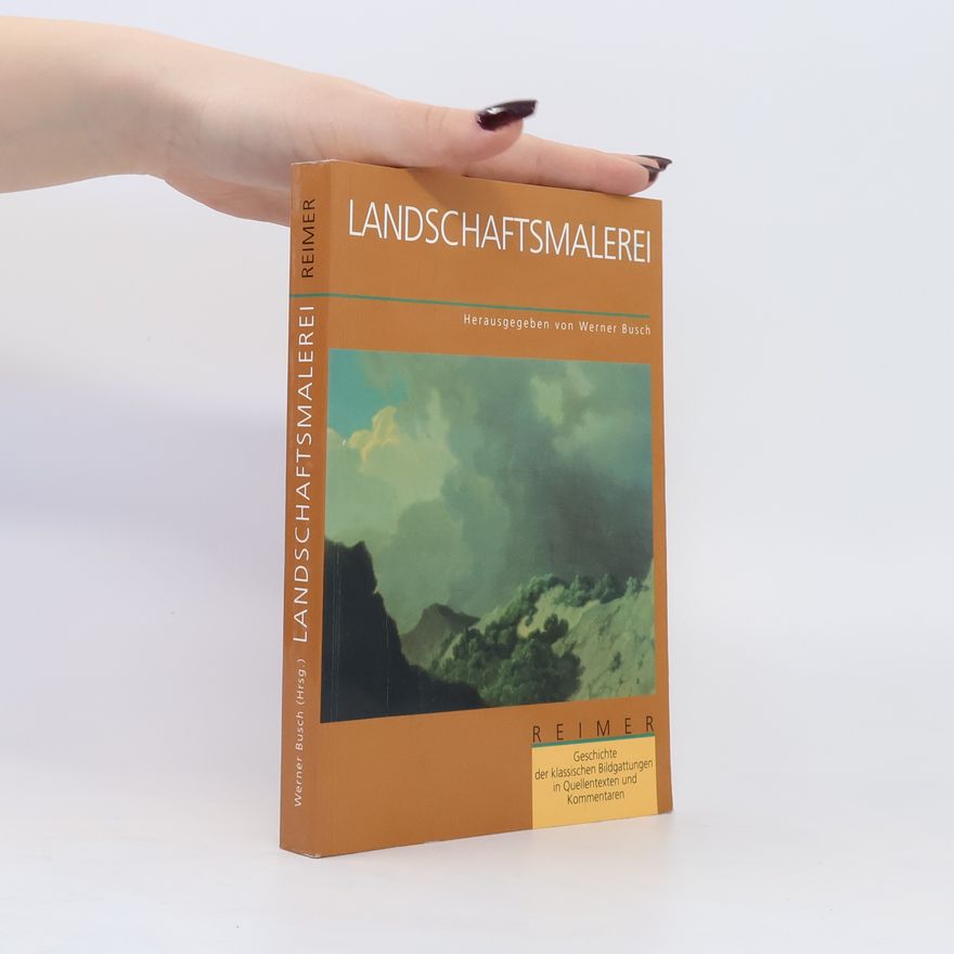Werner Busch Landschaftsmalerei