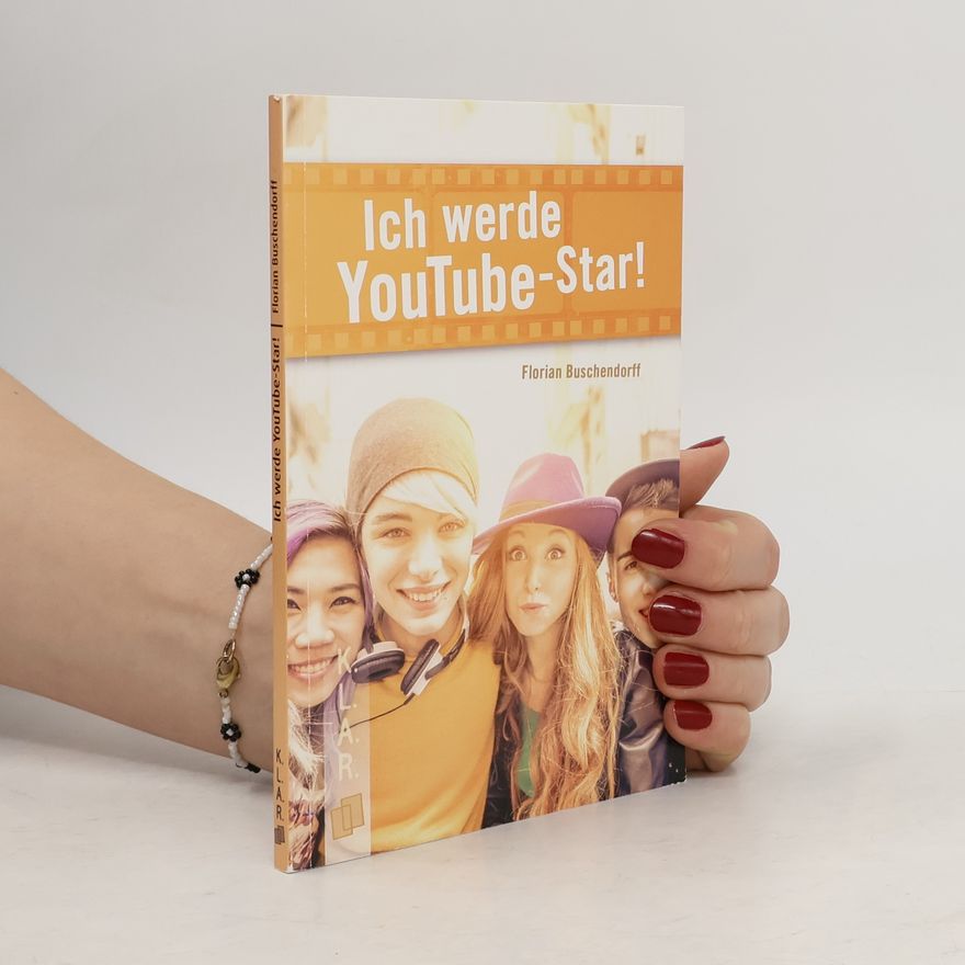 Florian Buschendorff Ich werde YouTube-Star!