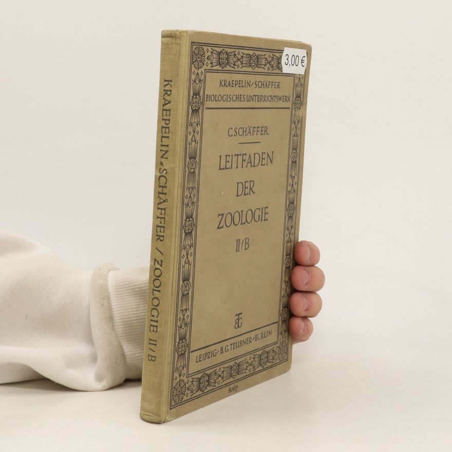 C. Schäffer Leitfaden der Zoologie II/B