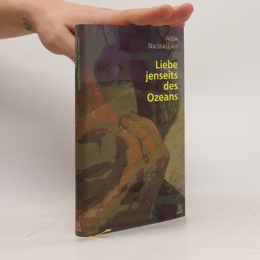 Aida Nasrallah Liebe jenseits des Ozeans