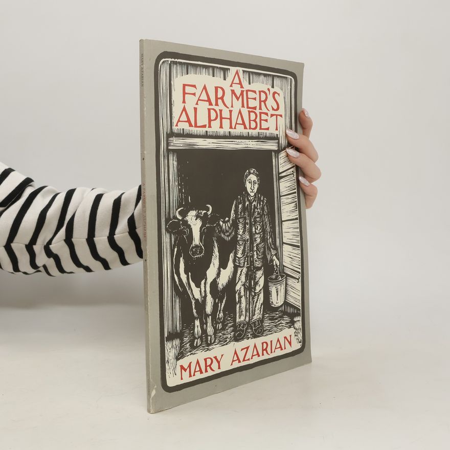 Mary Azarian A Farmer's Alphabet