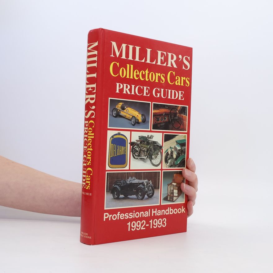 Miller Martin Miller's Collector's Cars Price Guide: Professional Handbook 1992-1993