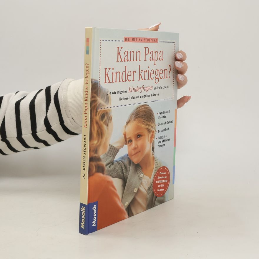 Miriam Stoppard Kann Papa Kinder kriegen?