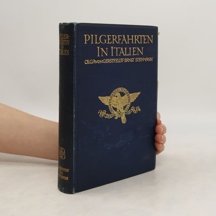Olga von Gerstfeldt Pilgerfahrten in Italien