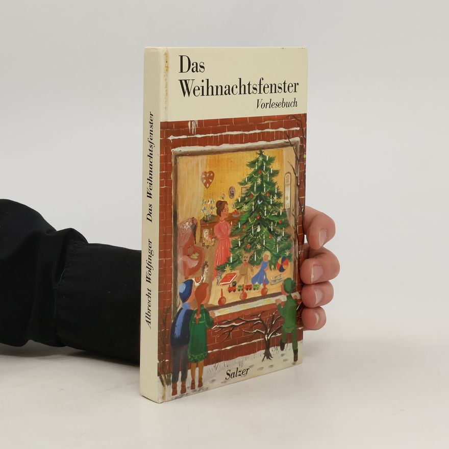 Albrecht Wolfinger Das Weihnachtsfenster