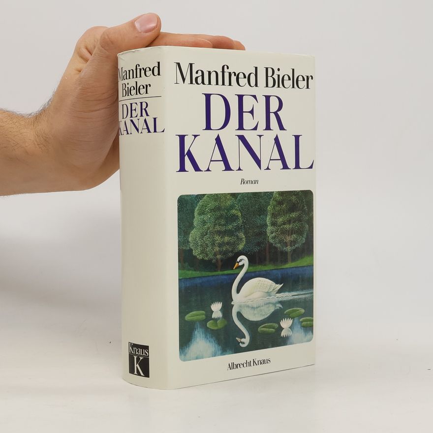 Manfred Bieler Der Kanal