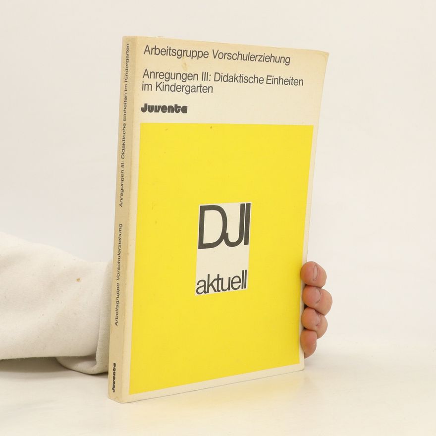 Autorenkollektiv Didaktische Einheiten im Kindergarten