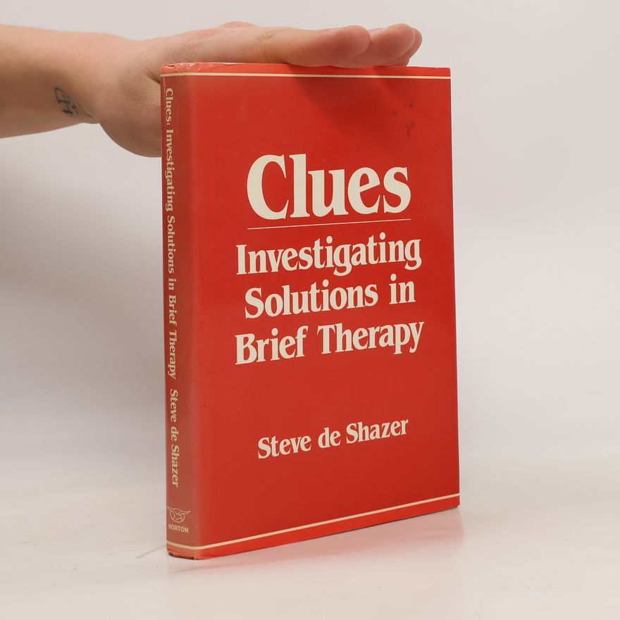 Steve de Shazer Clues