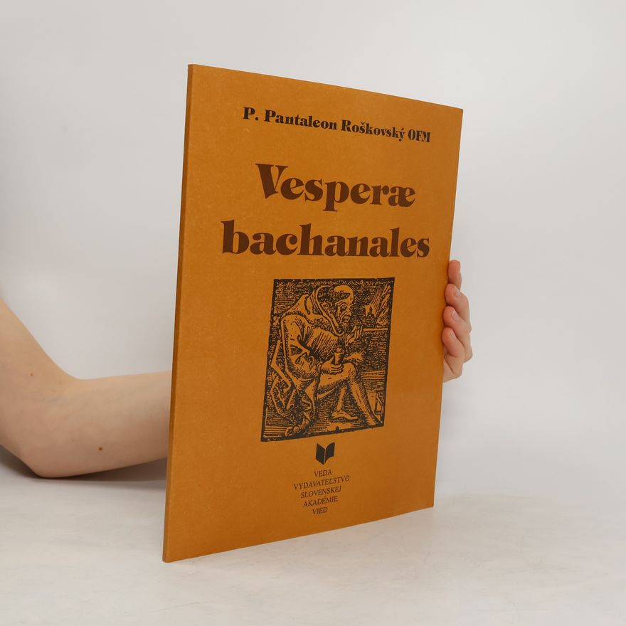 Pantaleon Roškovský Vesperae bachanales