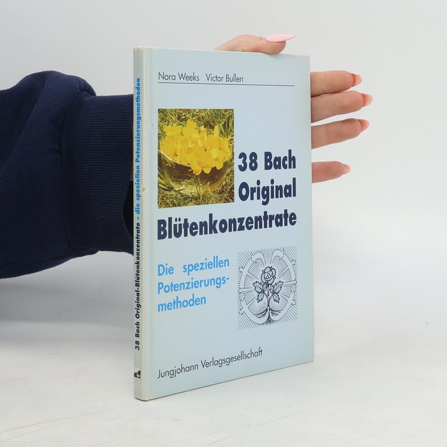 Nora Weeks 38 Bach-Original-Blütenkonzentrate