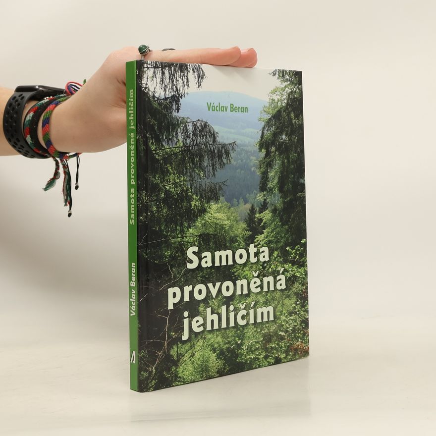 Václav Beránek Samota provoněná jehličím