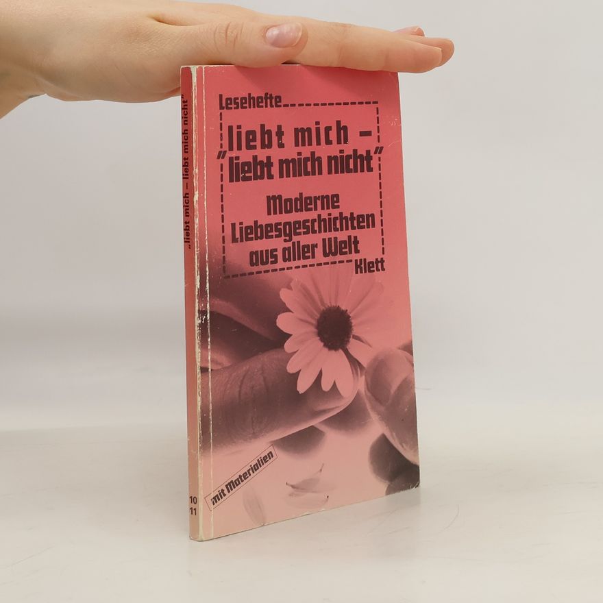 Autorenkollektiv Liebt mich - liebt mich nicht