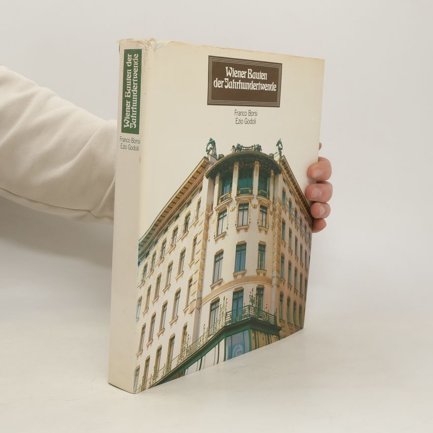 Franco Borsi Wiener Bauten der Jahrhundertwende