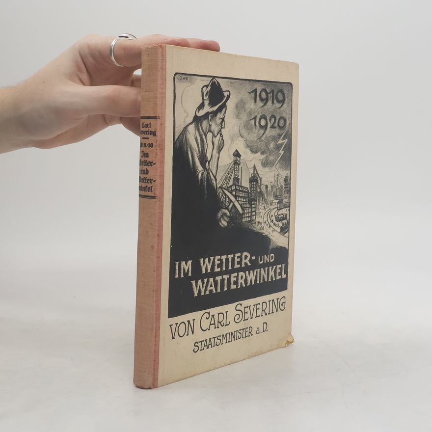 Carl Severing 1919–1920 im Wetter- und Wattenwinkel