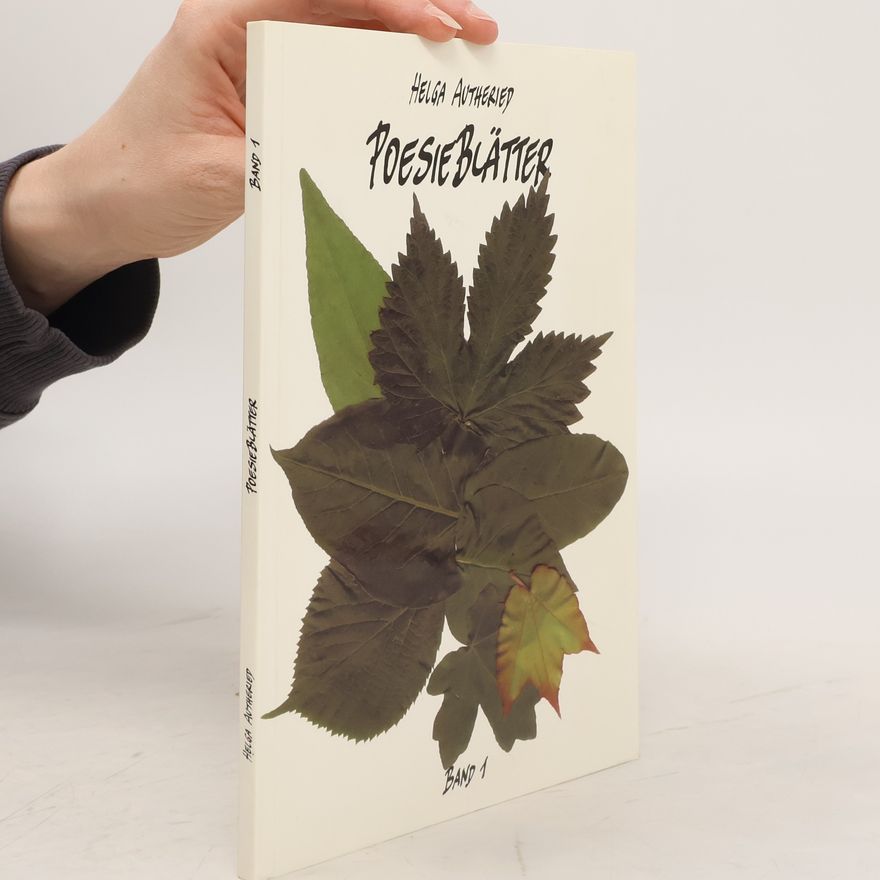 Helga Autheried Poesie Blätter