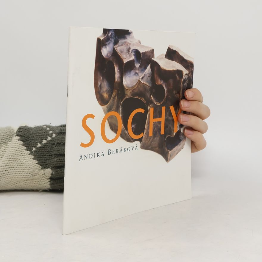 Andika Beráková Sochy