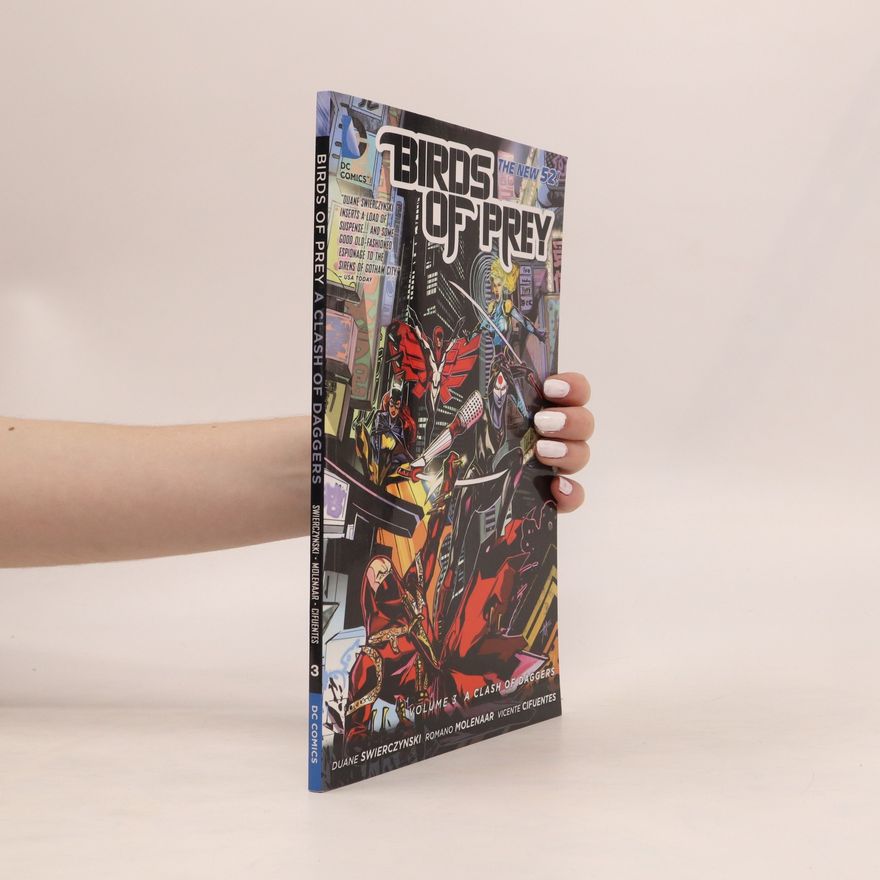 Duane Swierczynski Birds of Prey 3: A Clash of Daggers
