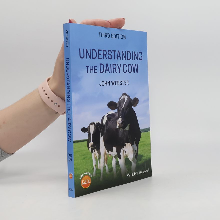 John Webster Understanding the Dairy Cow