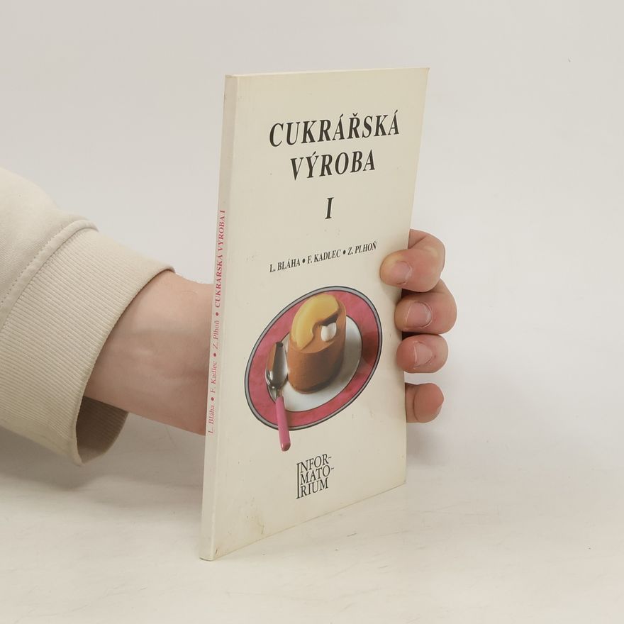 Z. Plhoň Cukrářská výroba I