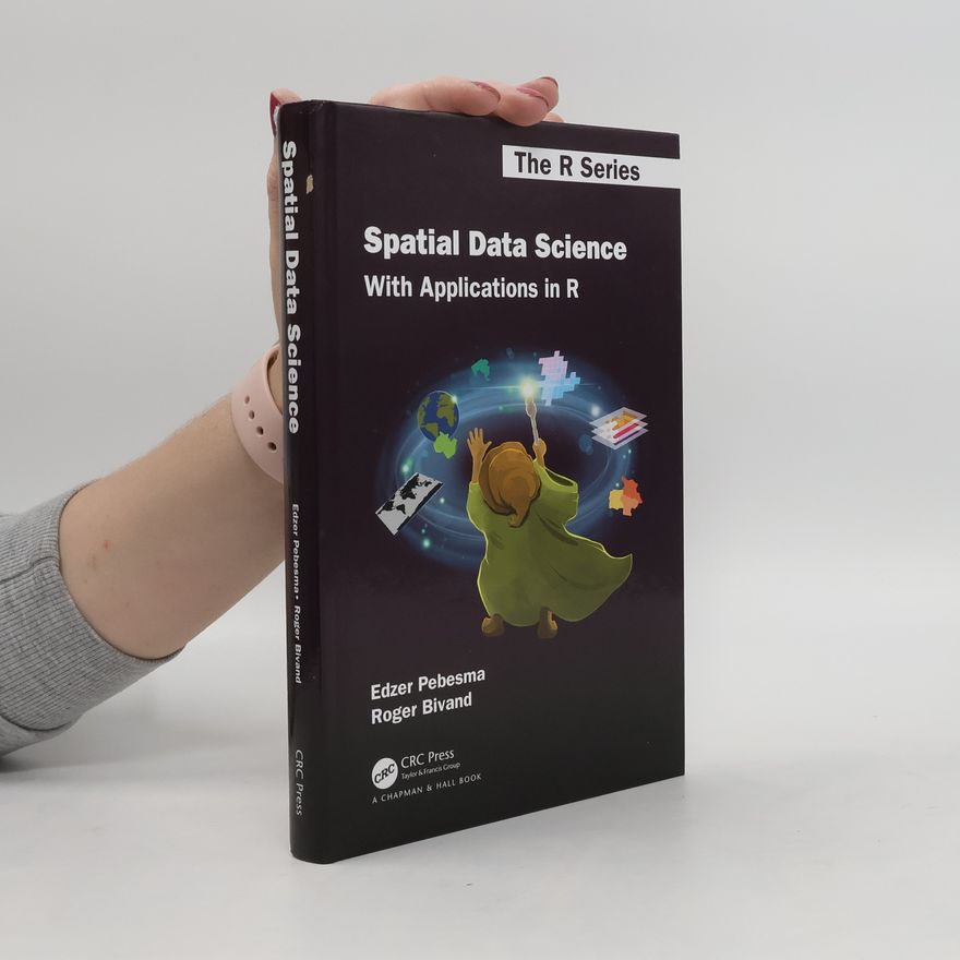 Edzer Pebesma Spatial Data Science