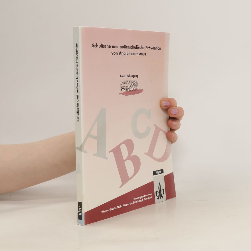 Werner Stark Schulische und ausserschulische Prävention von Analphabetismus