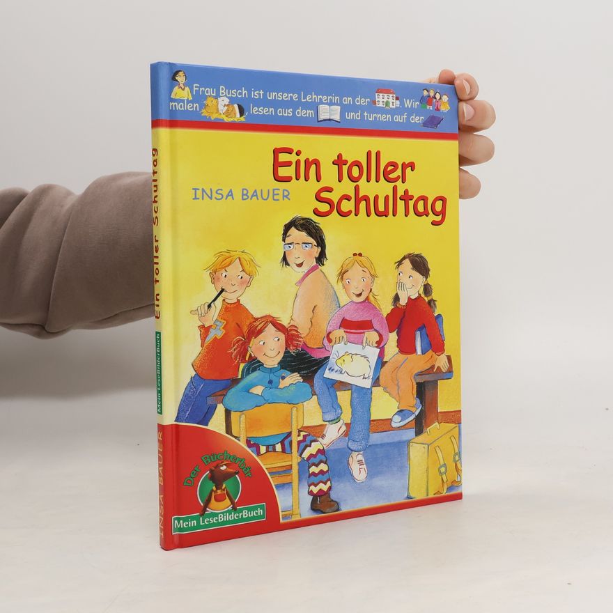 Insa Bauer Ein toller Schultag