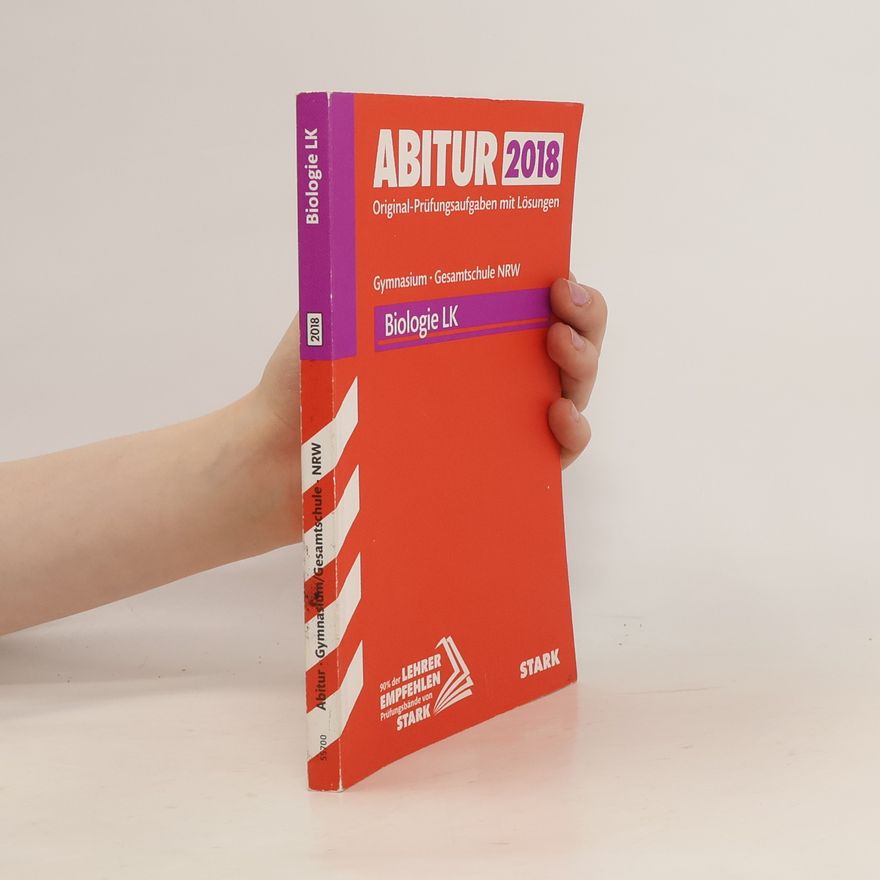 Autorenkollektiv Abitur 2018 - Gymnasium / Gesamtschule Nordrhein-Westfalen - Biologie LK