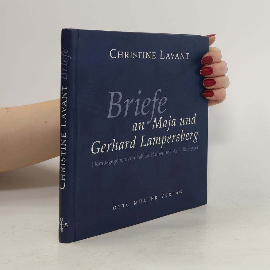 Christine Lavant Briefe an Maja und Gerhard Lampersberg