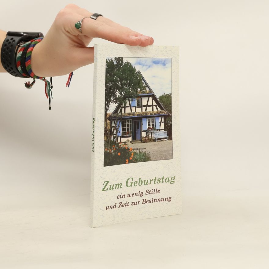 Kolektiv autorů Zum Geburtstag ein wenig Stille und Zeit zur Besinnung