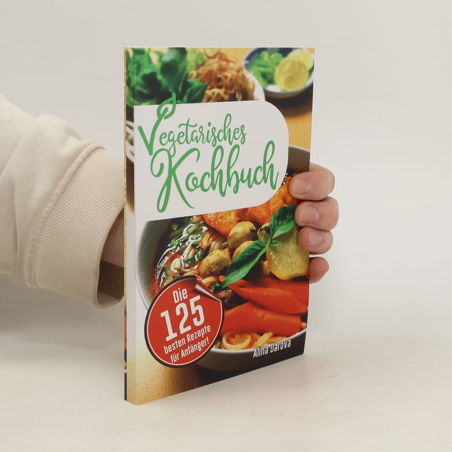 Alina Darova Vegetarisches Kochbuch