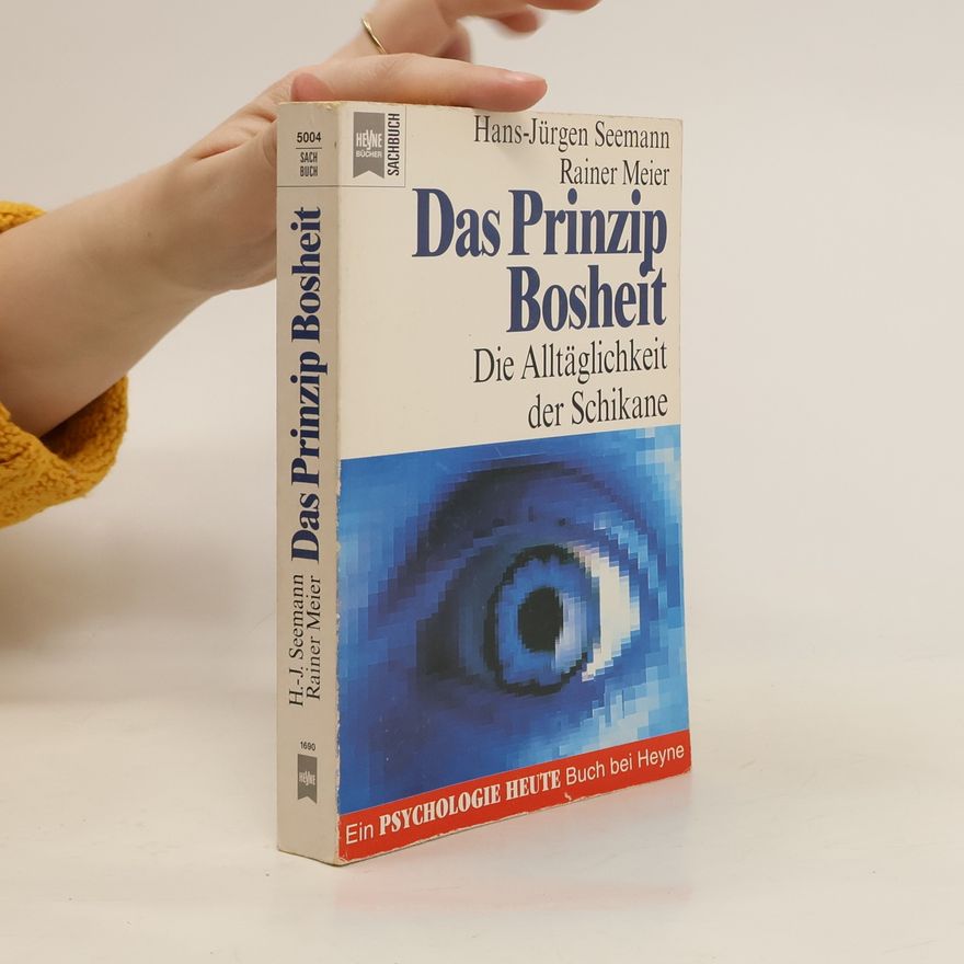 Hans-Jürgen Seemann Das Prinzip Bosheit