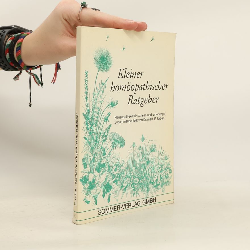 Eberhard Urban Kleiner homöopathischer Ratgeber