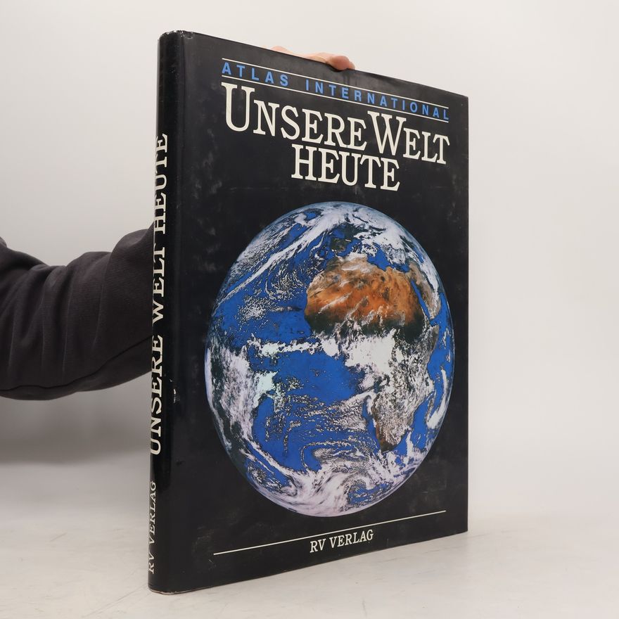 Various authors Unsere Welt Heute