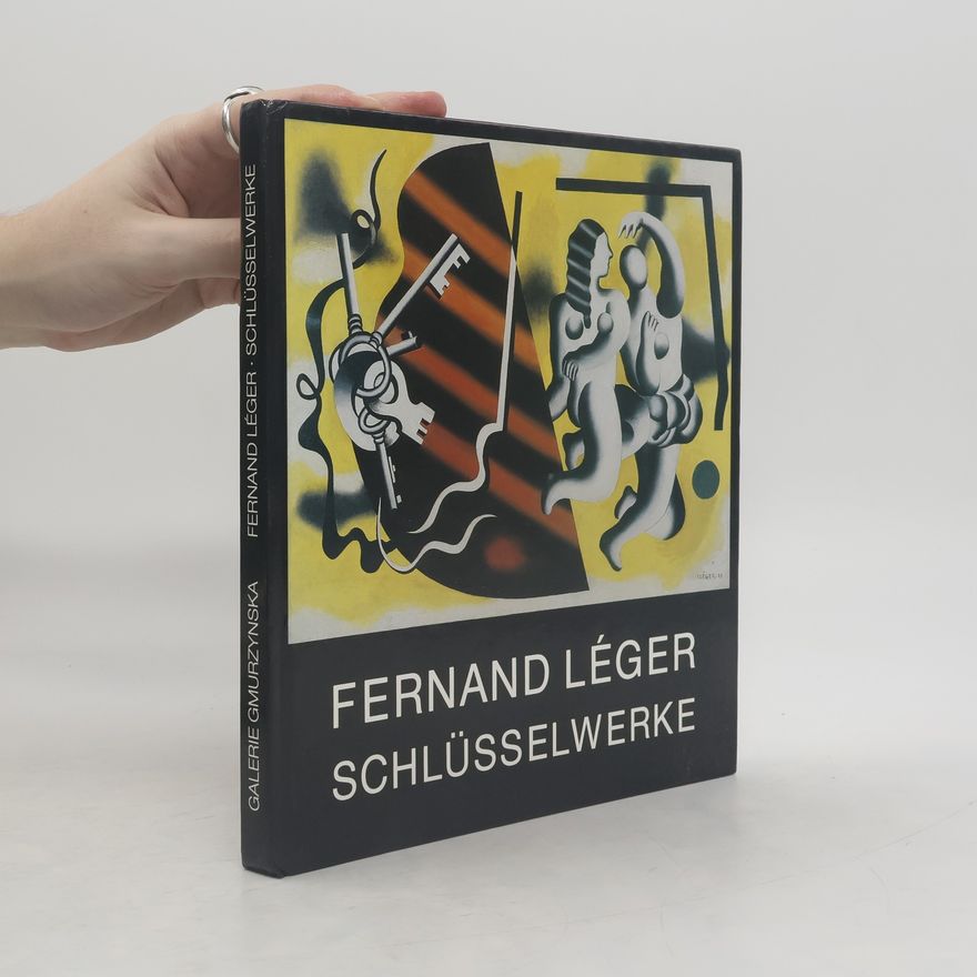 Fernand Léger Schlüsselwerke