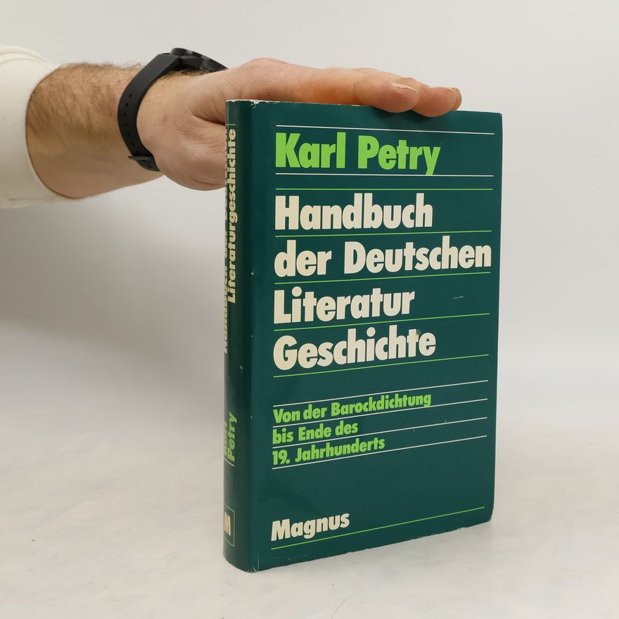 Karl Petry Handbuch zur Deutschen Literaturgeschichte