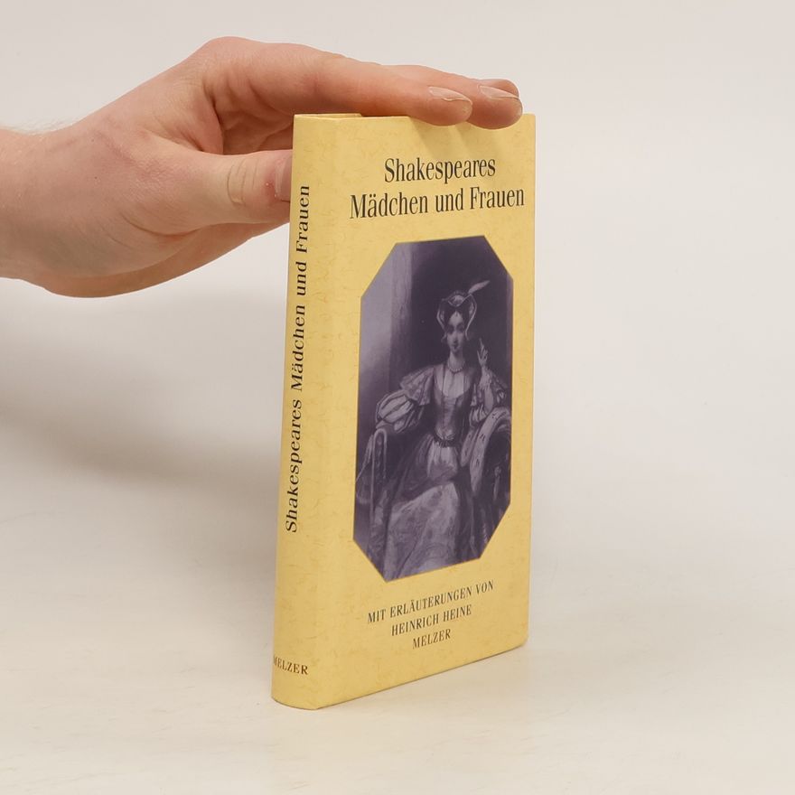 Heinrich Heine Shakespeares Mädchen und Frauen