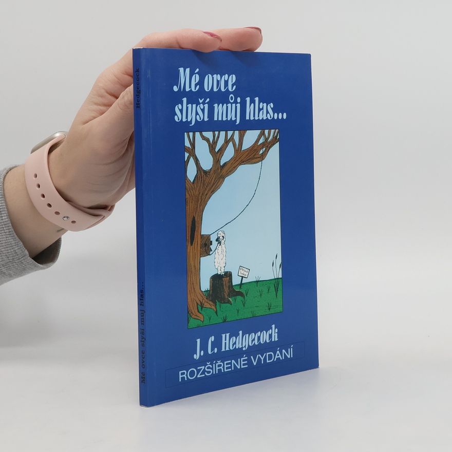 Joseph C. Hedgecock Mé ovce slyší můj hlas