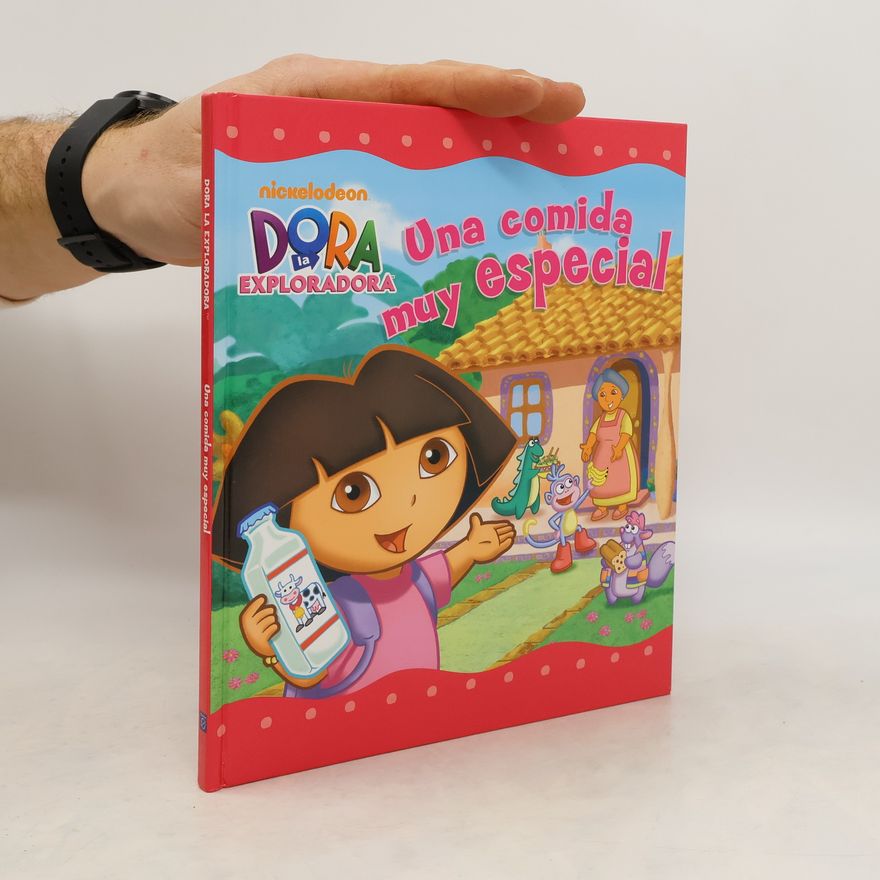 Autores varios Dora la Exploradora. Un cuento - Una comida muy especial