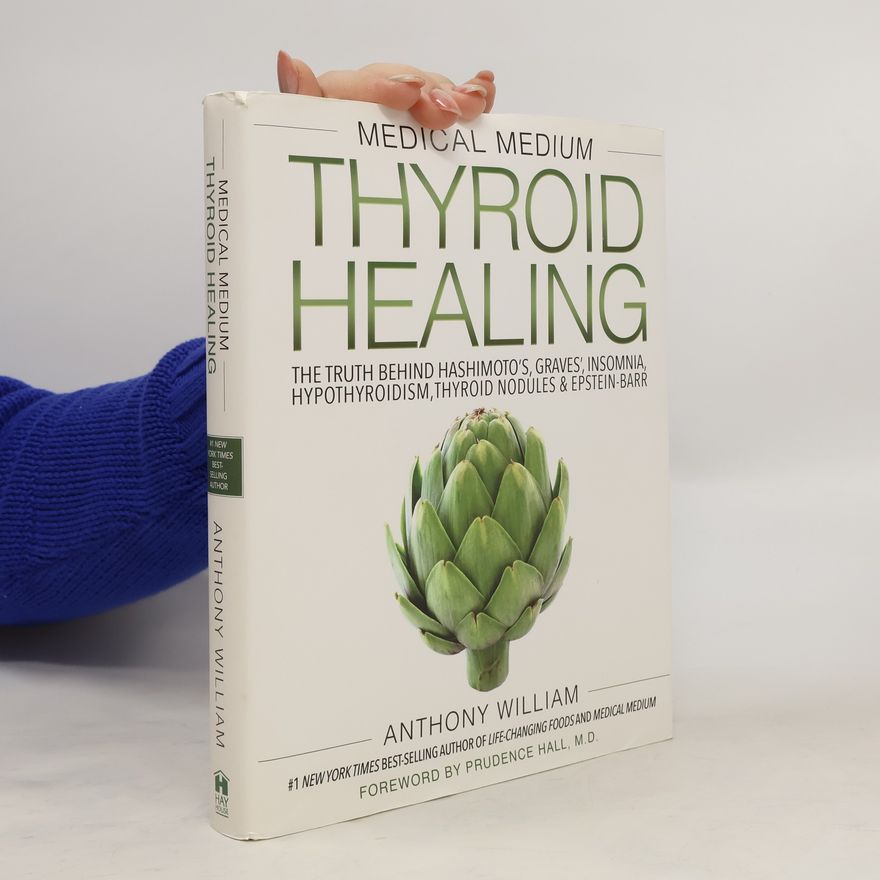 Anthony William Thyroid healing