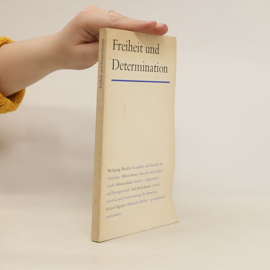 Autorenkollektiv Freiheit und Determination