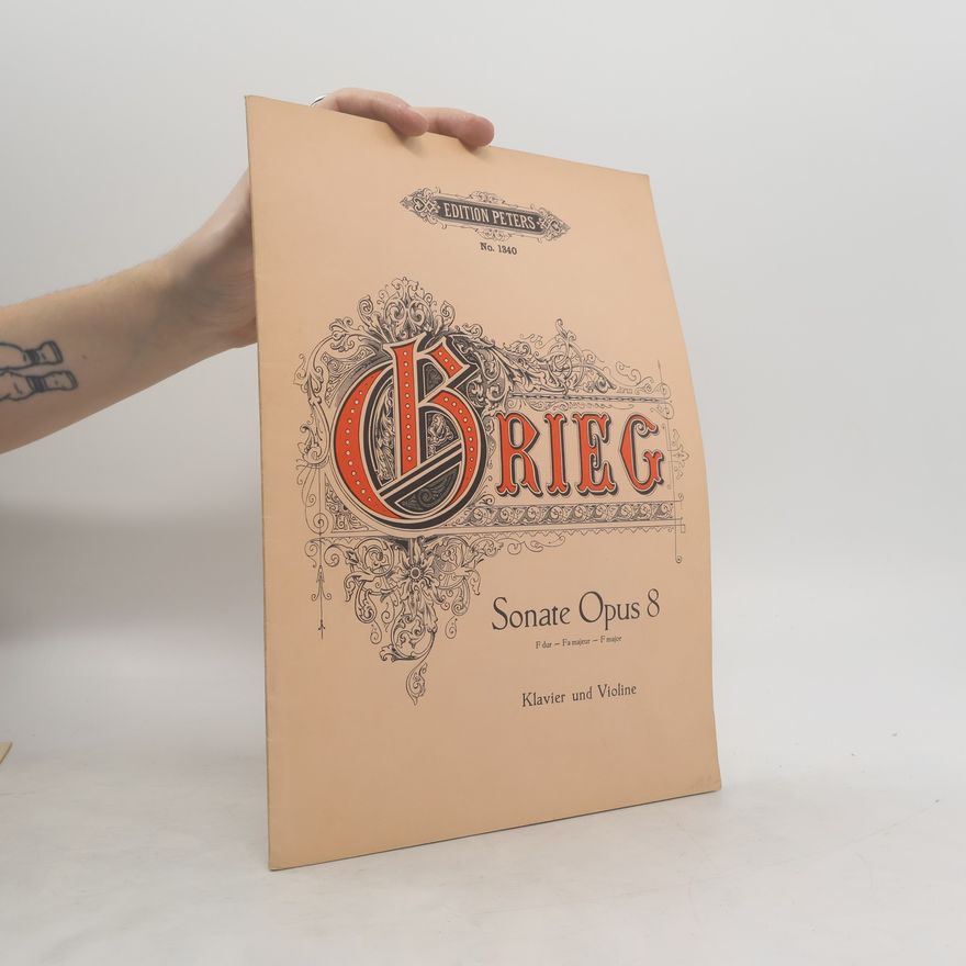 Edvard Grieg Sonate Opus 8