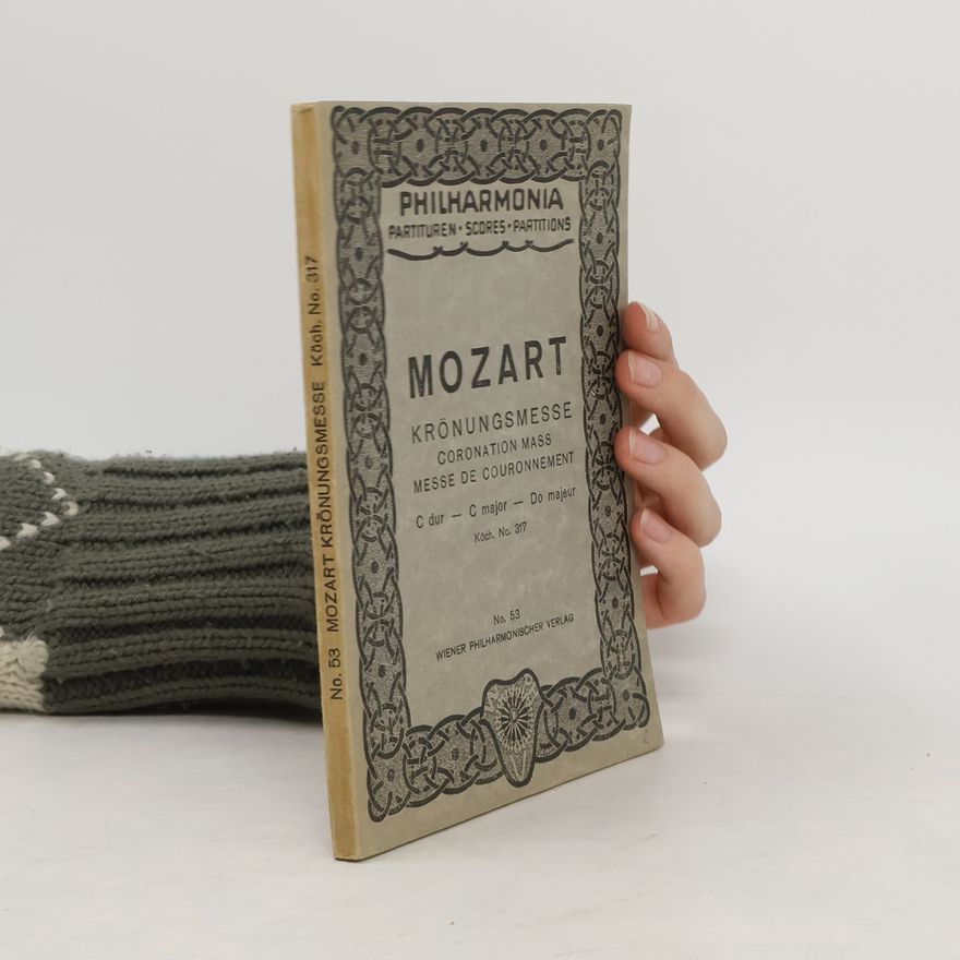 Wolfgang Amadeus Mozart W. A. Mozart. Messe XVI