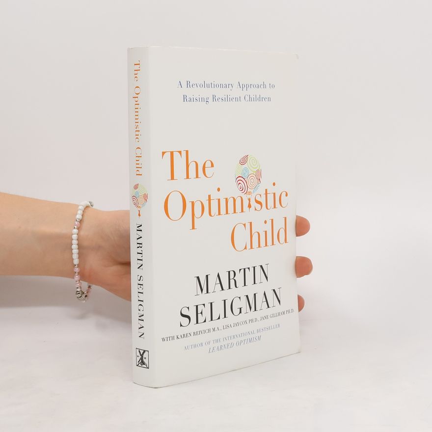Martin Seligman The Optimistic Child