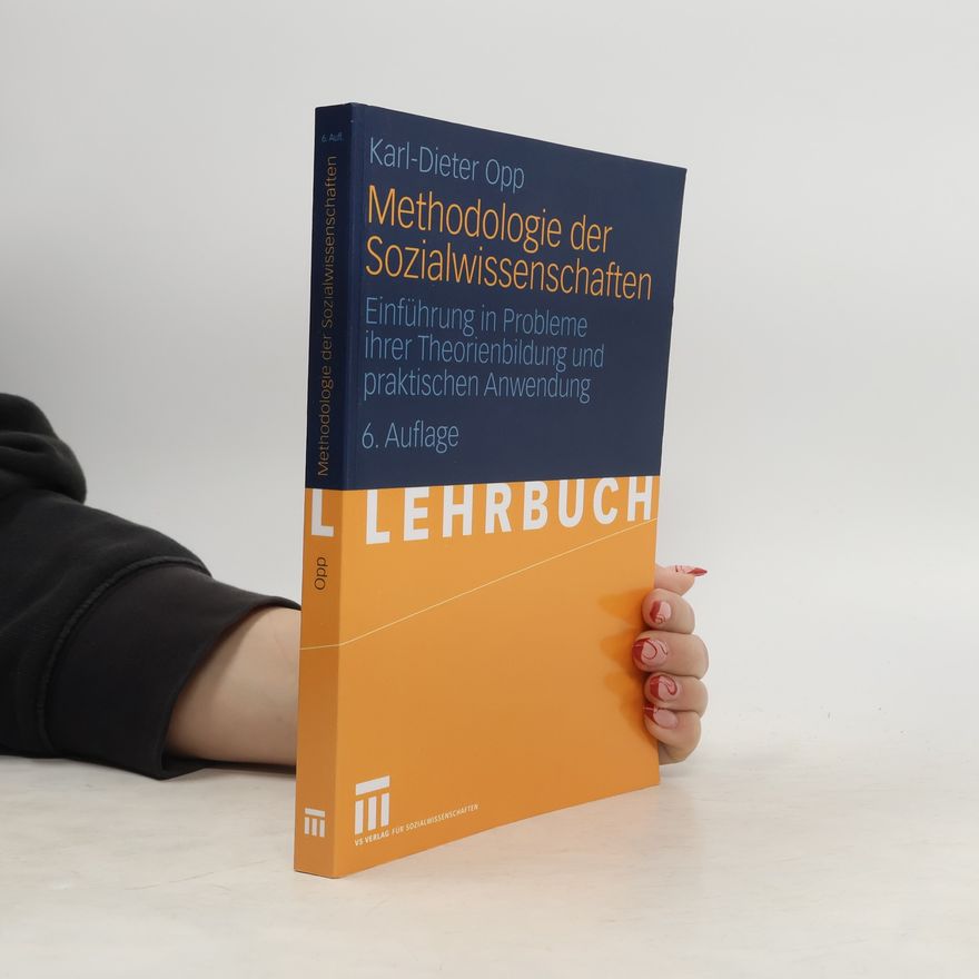 Karl Dieter Opp Methodologie der Sozialwissenschaften