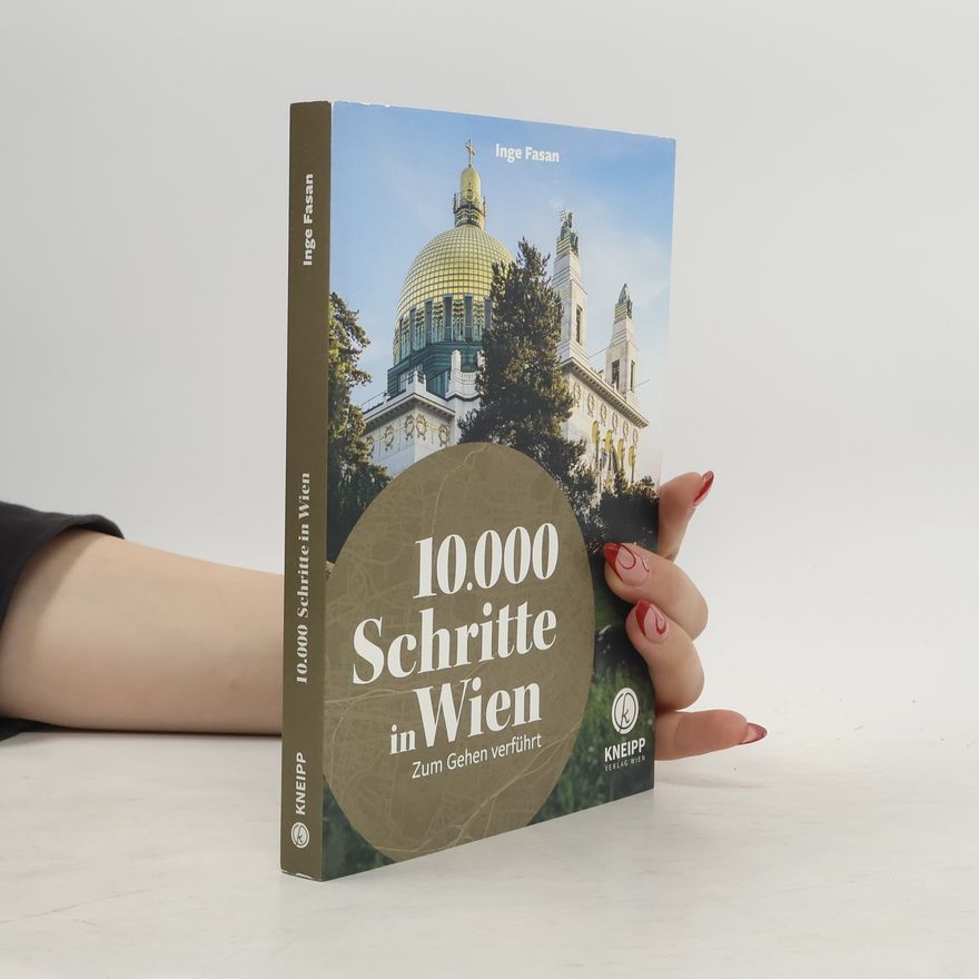 Inge Fasan 10.000 Schritte in Wien