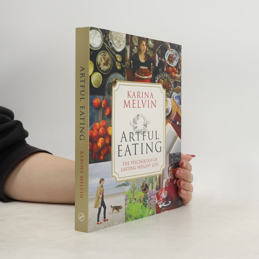 Karina Melvin Artful Eating