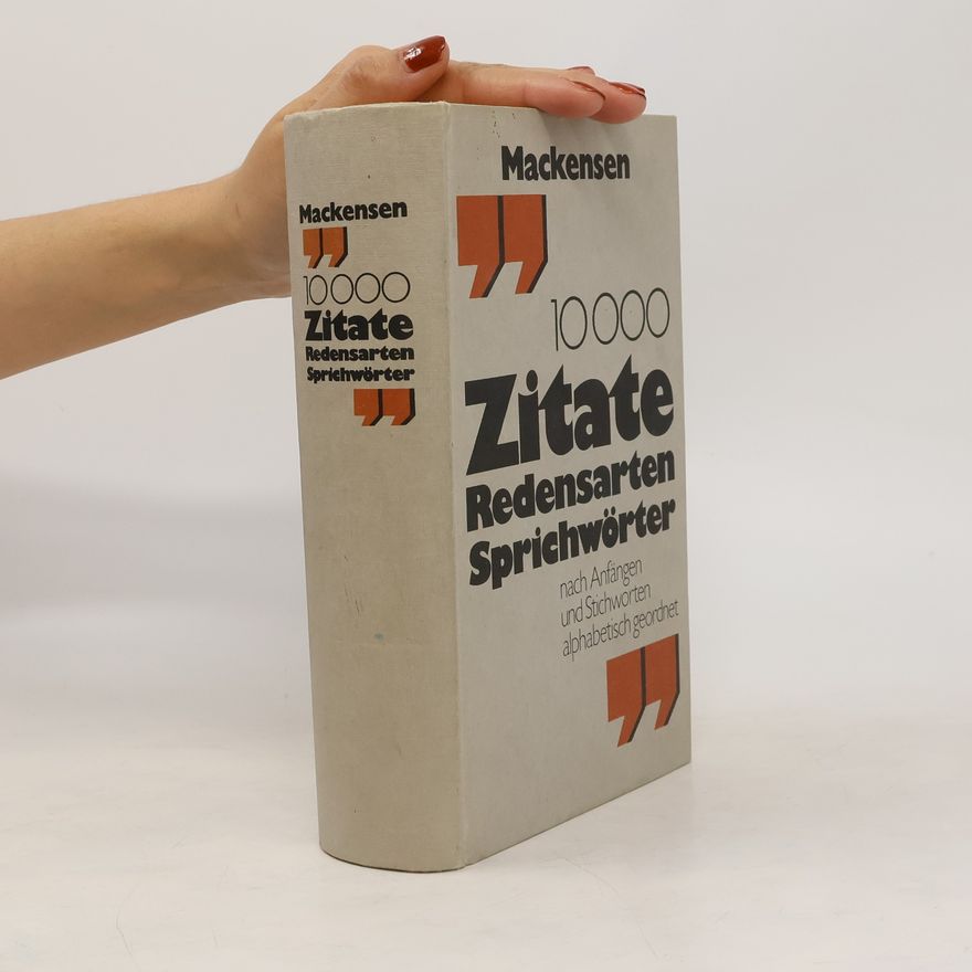 Lutz Mackensen 10000 Zitate, Redensarten, Sprichwörter