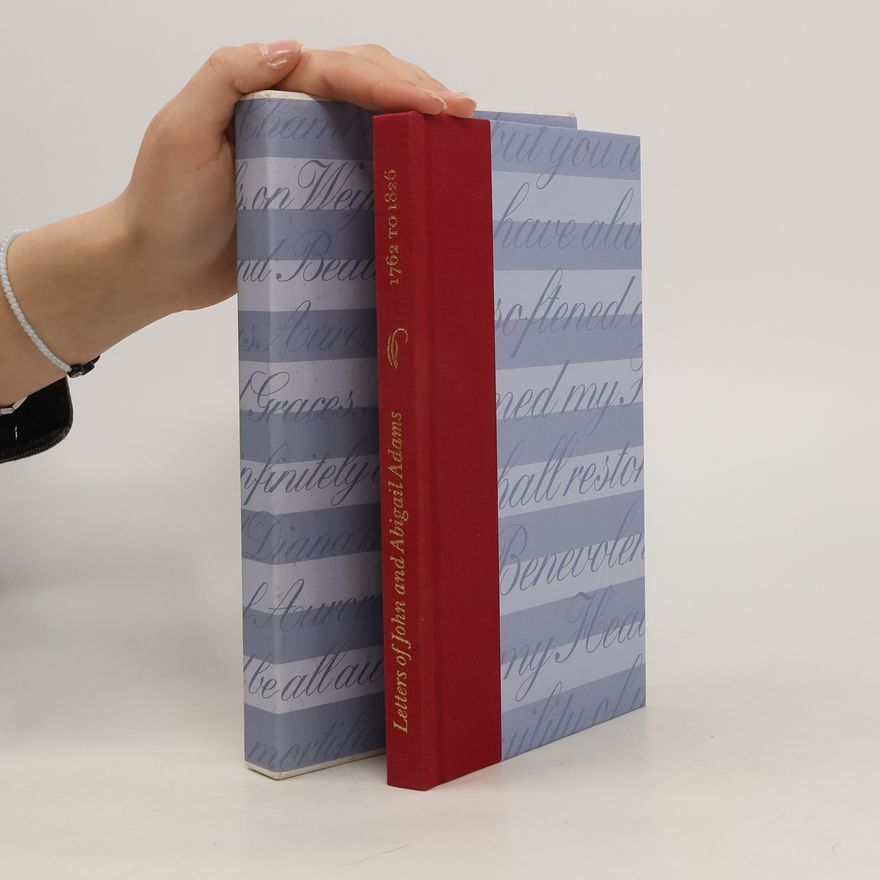 Abigail Adams The Letters of John and Abigail Adams