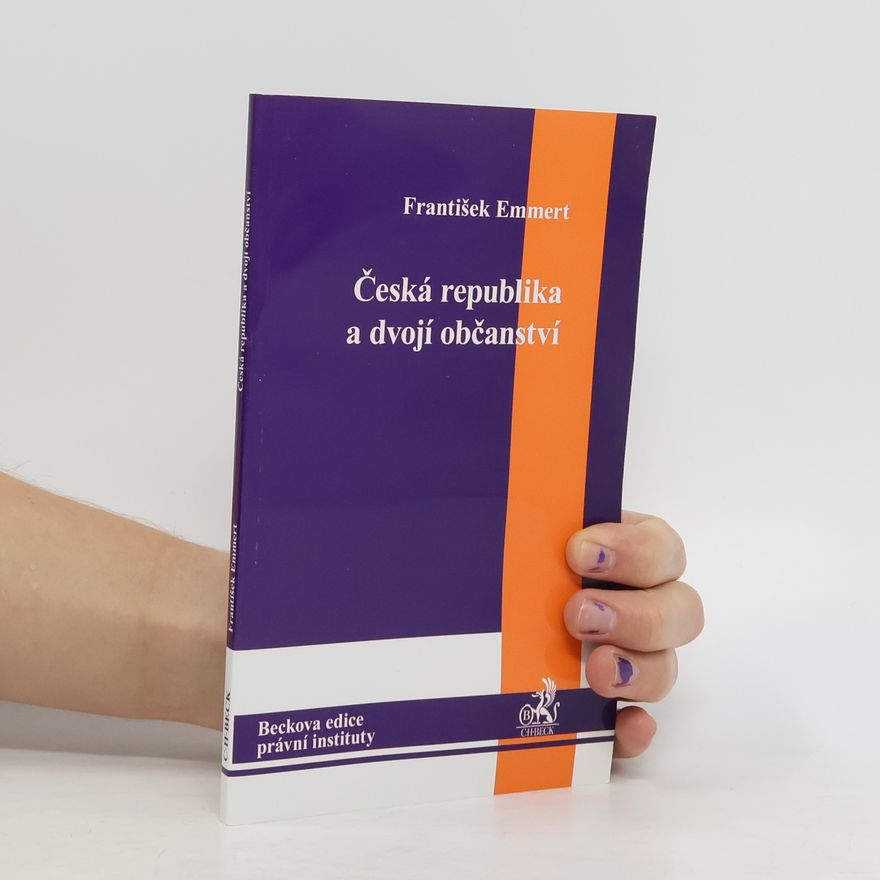 František Emmert Česká republika a dvojí občanství