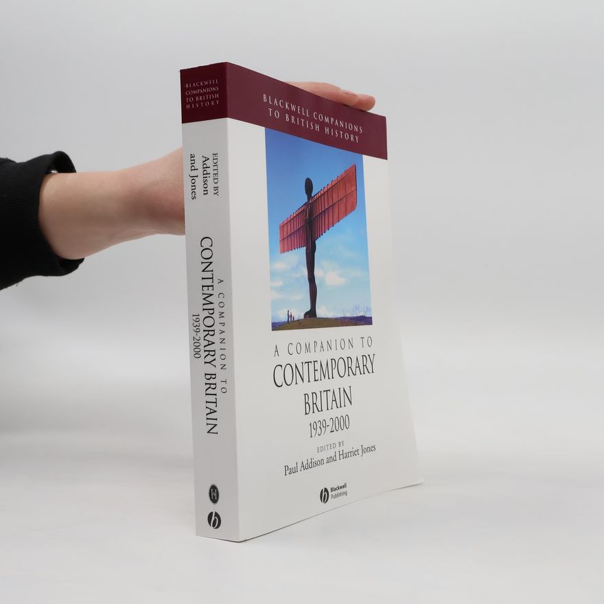 Harriet Jones A companion to contemporary Britain, 1939-2000